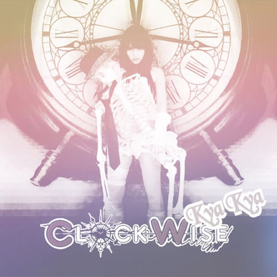 Kya Kyaシングル「CLOCK WISE」[BMプロダクション／BM Records]